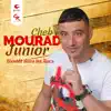 Cheb Mourad Junior - Lalat Lebnat